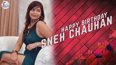 Happy Birthday to Sneh Chauhan Ji 🎂