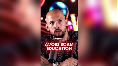 Andrew Tate: You Can Only Borrow Money For a Scam Education