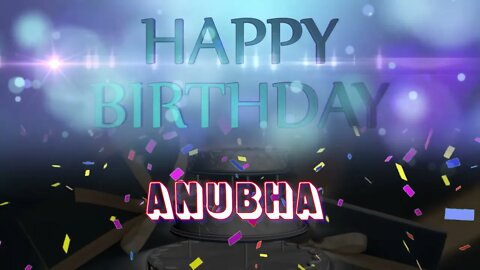 Wish you a very Happy Birthday Anubha from Birthday Bash