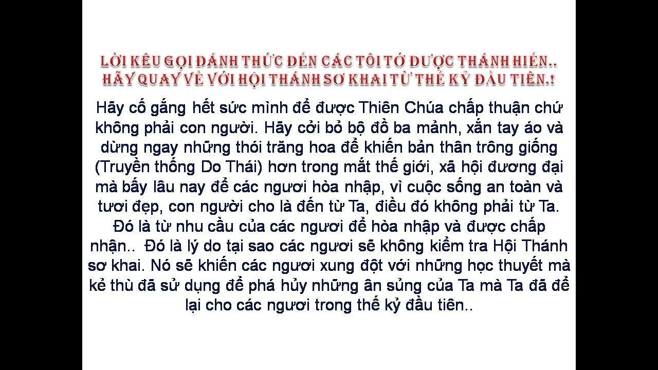 Đây là một Lời Kêu Gọi Đánh Thức đến Thân Thể của Đấng Kitô... Hãy đến bây giờ, nắm lấy Tay Ta.