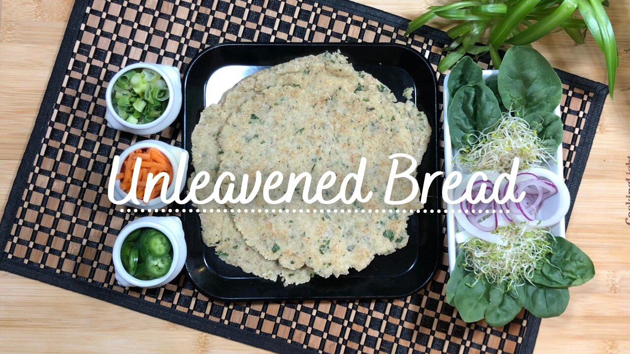 Unleavened Bread (Gluten Free) with 7 ingredients.