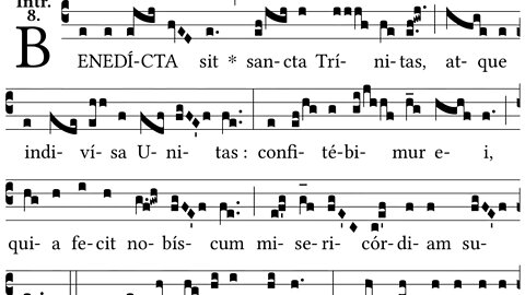 Benedictus sit - Introit for Trinity Sunday