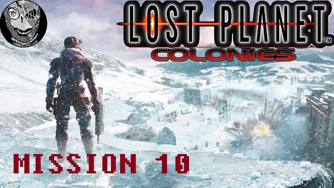 [Mission 10] - Lost Planet: Colonies