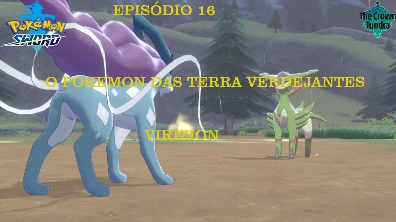 POKEMON SWORD CROWN OF TUNDRA EP 16 VIRIZION