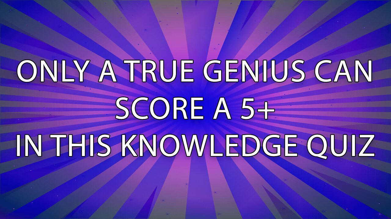 General Knowledge Quiz