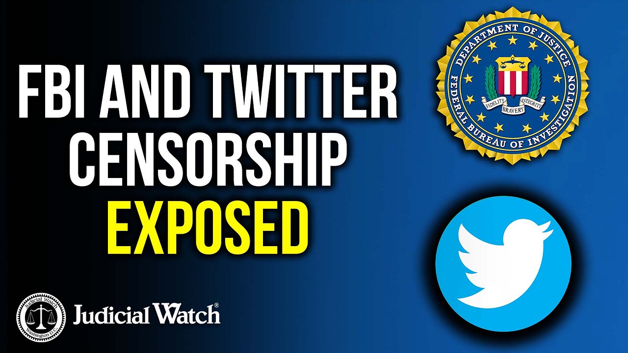 FBI and Twitter Censorship EXPOSED!