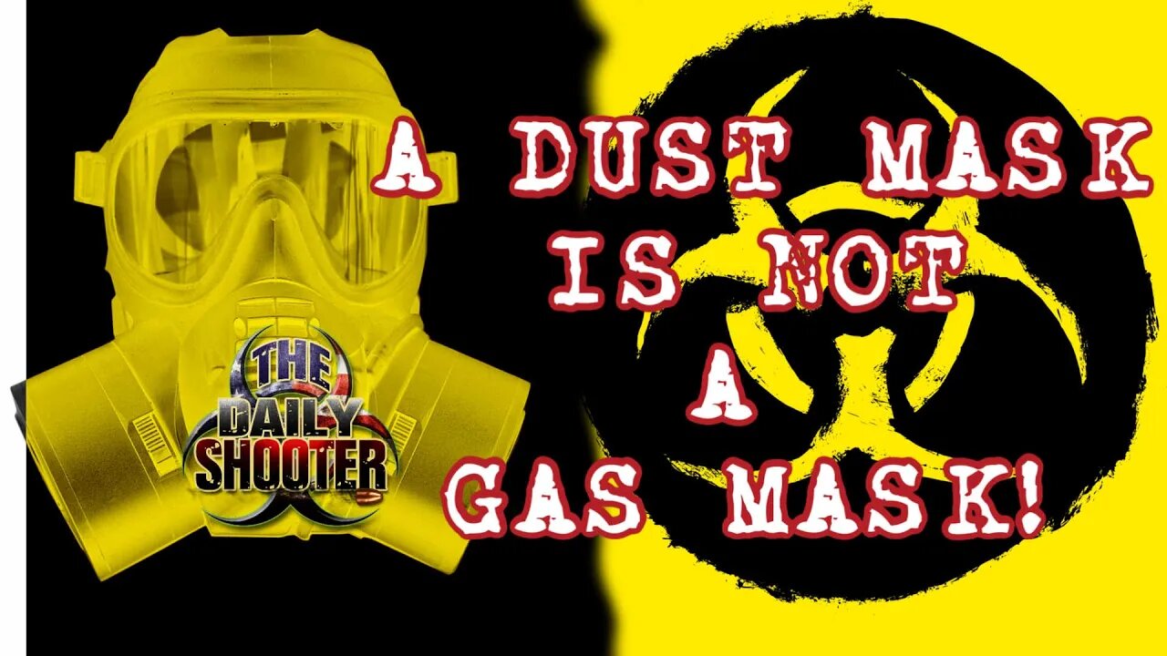 Lets Talk Gas Masks. Be Aware of What You're Buying!