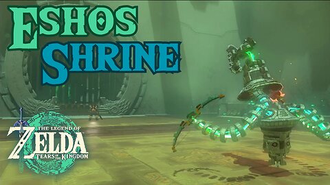 How to Complete Eshos Shrine in The Legend of Zelda: Tears of the Kingdom!!! #TOTK