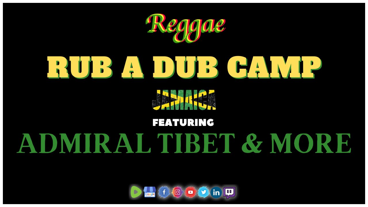 Official Reggae Exclusive at Rub A Dub Camp ft Admiral Tibet Live In Jamaica Live Music Performance