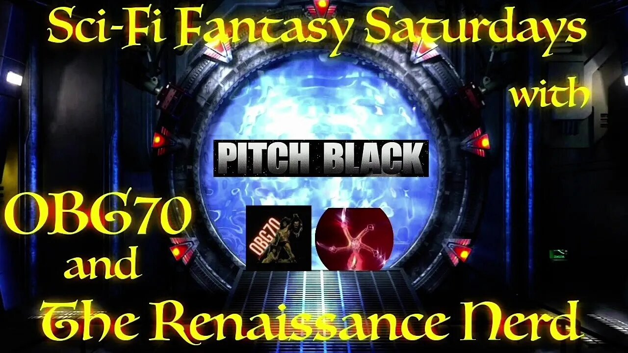 Sci-Fi Fantasy Saturdays: Pitch Black