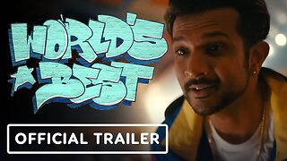 World’s Best - Official Trailer