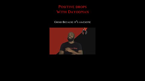 Grind Because It’s Awesome #dayodman #motivation #eeyayyahh #motivationalspeaker #positivity