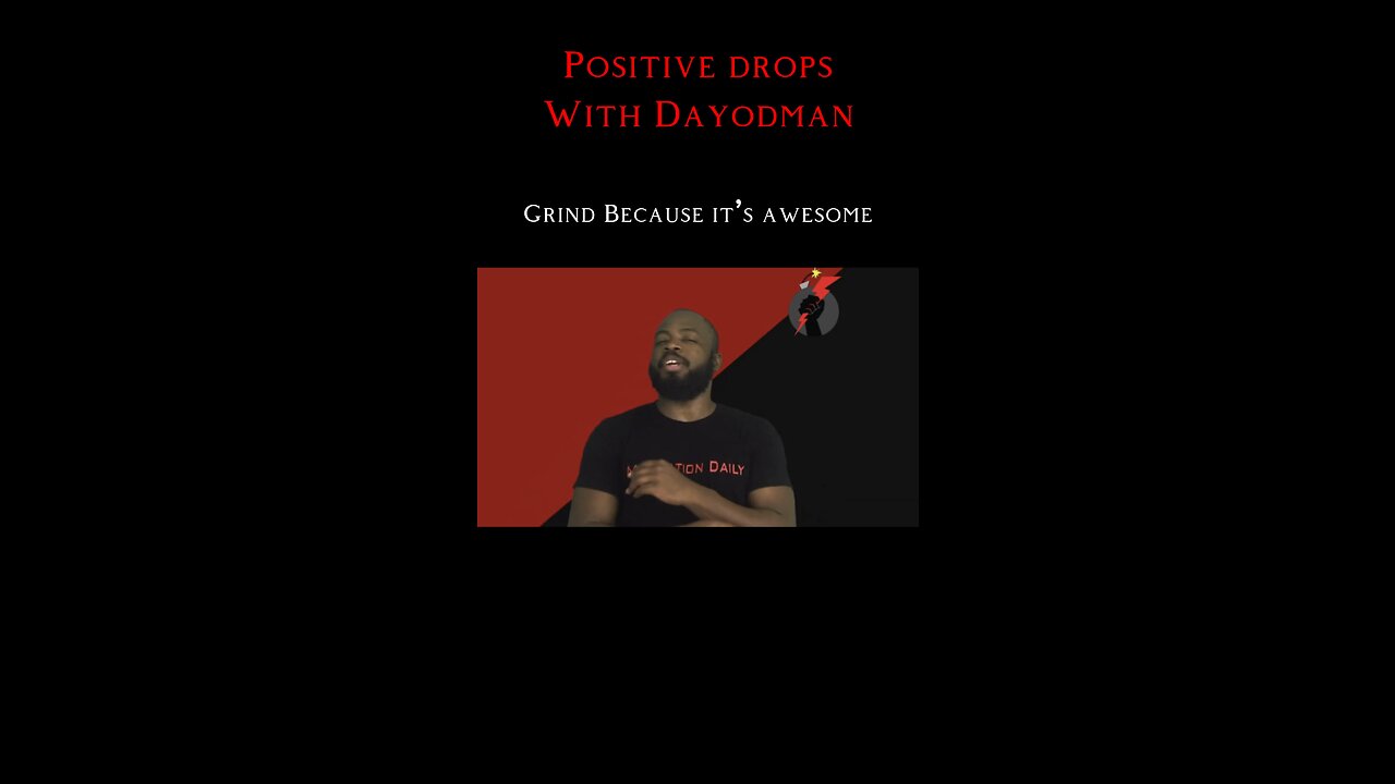 Grind Because It’s Awesome #dayodman #motivation #eeyayyahh #motivationalspeaker #positivity