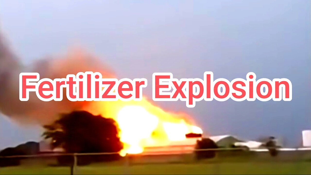 Fertilizer Explosion 🔥