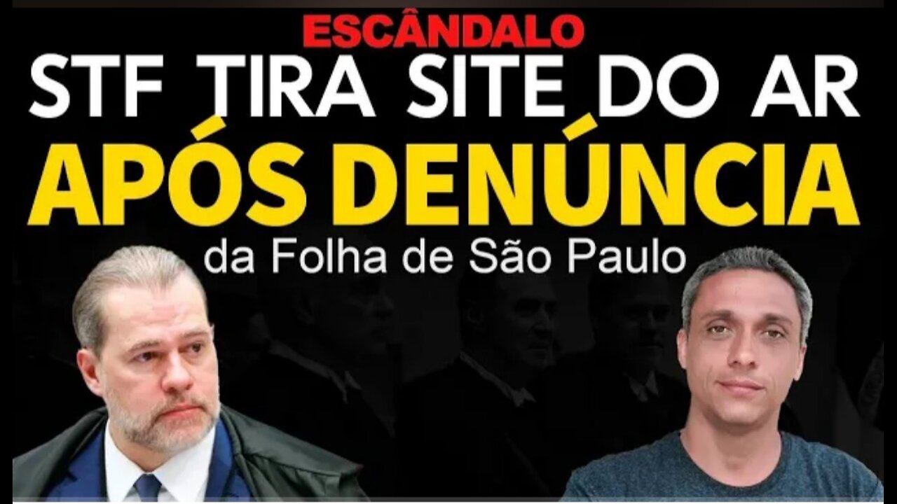 Scandal! STF takes website offline after being questioned by FOLHA about travel expenses