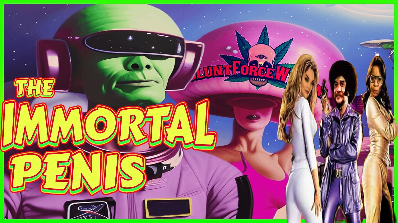 BFW #43: The Immortal Penis