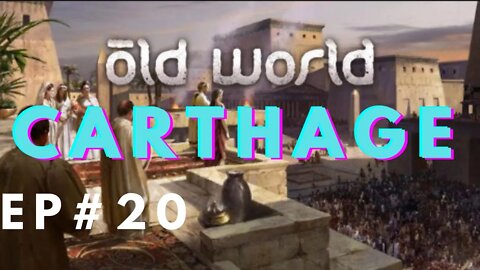 Good planning pays dividends| Old World Strong Carthage ep#20