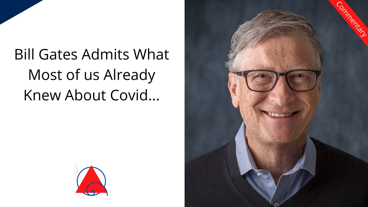 Why do we Care What Bill Gates Thinks on Covid?