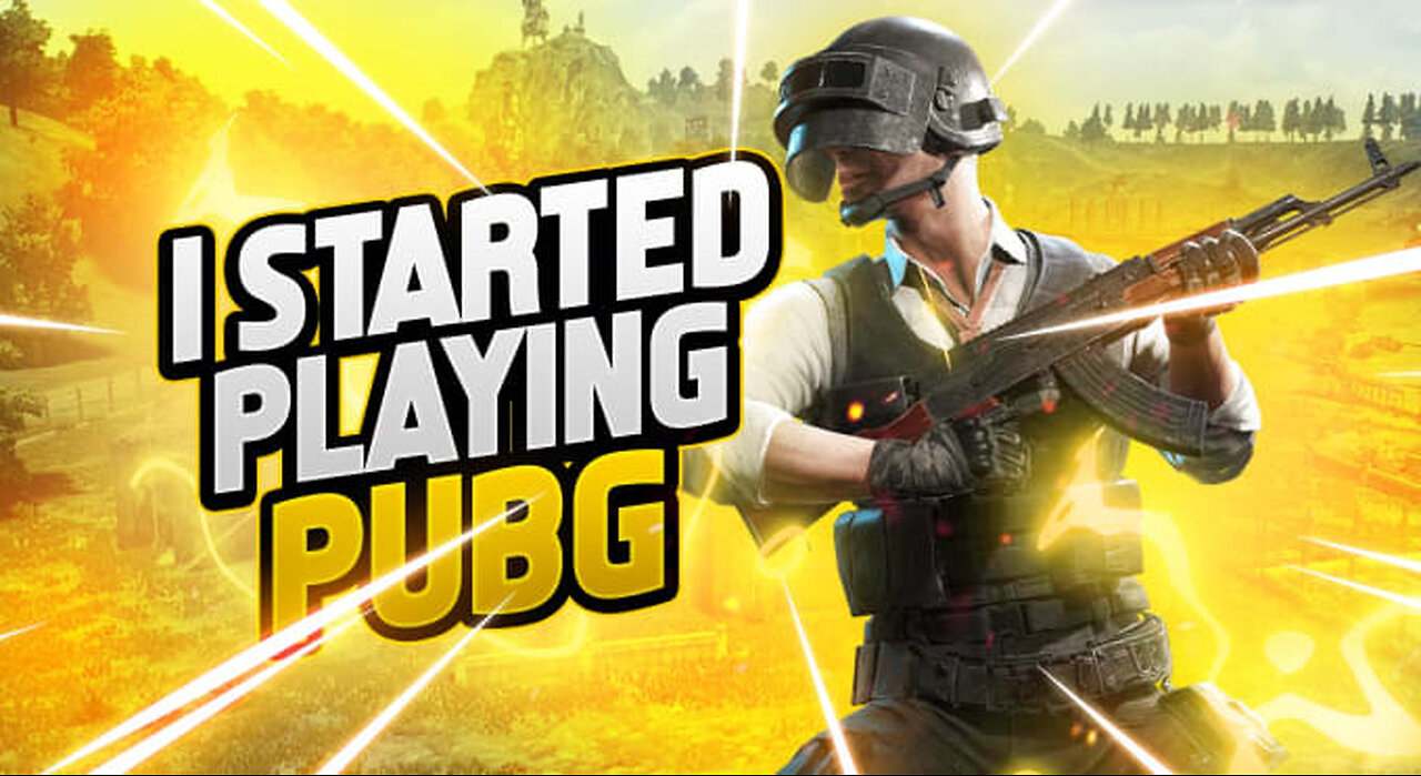 I am starting play a pubg