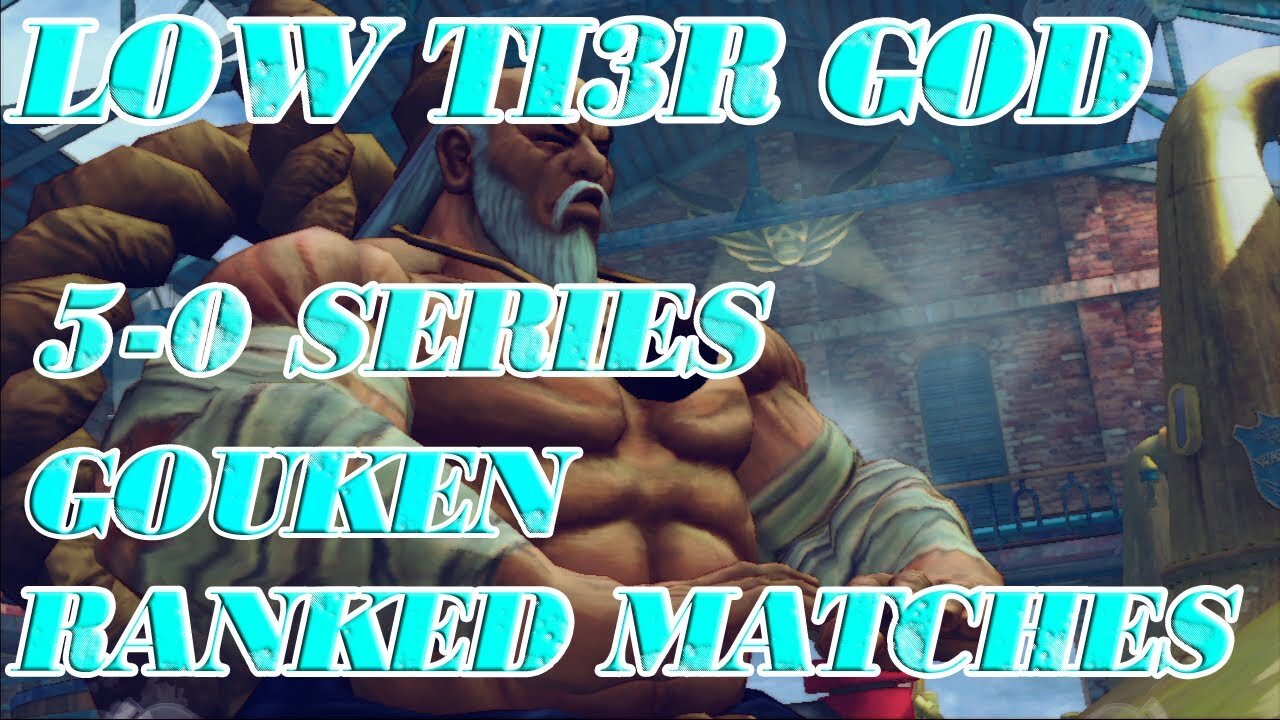 L0W TI3R G0D SSF4AE 2012 Ranked matches 5-0 series #5 [Low Tier God Reupload]