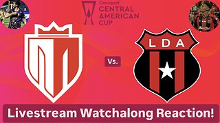 Real Estelí FC Vs. LD Alajuelense 2024 CONCACAF Central American Cup Final Live Watchalong Reaction