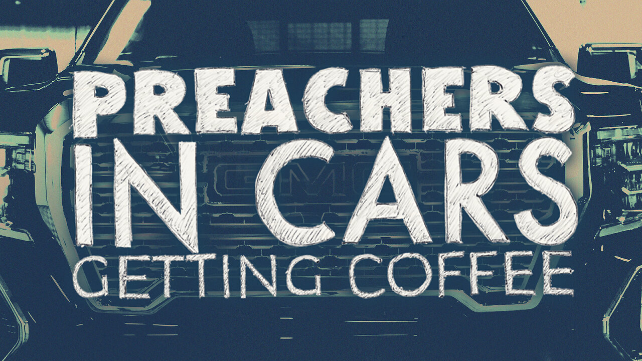 Preachers in Cars Getting Coffee - Episode 1 (Pastor Joe Bevelacqua & Pastor Brian Cappiello)