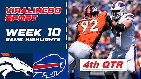 Denver Broncos vs. Buffalo Bills _ 2023 Week 10 Game Highlights