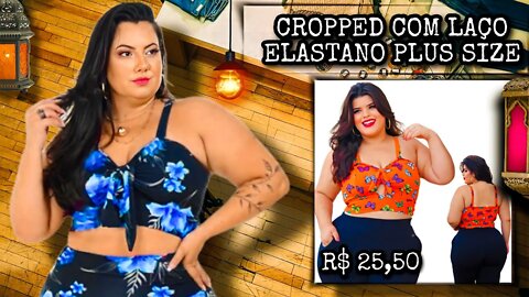 ✔️ CROPPED COM LAÇO ELASTANO PLUS SIZE