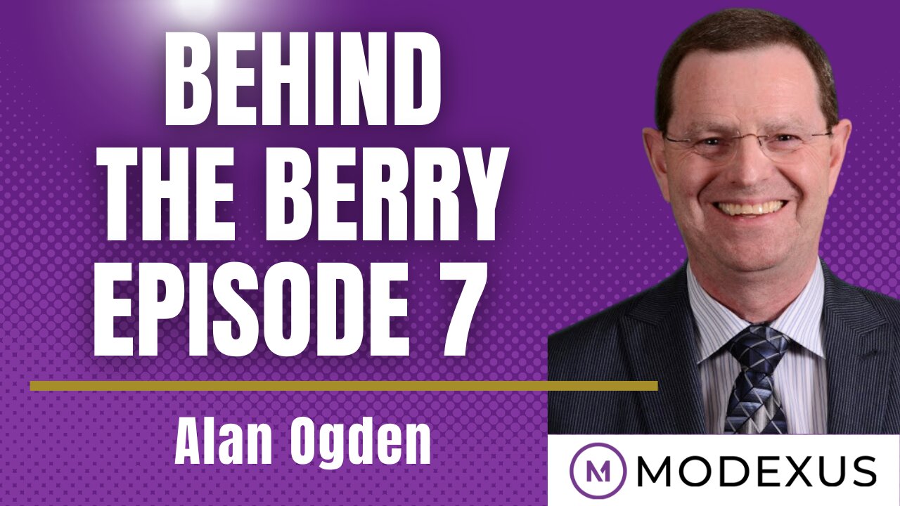 Behind The Berry with Alan Ogden- Modexus Superior Nutritional Supplements