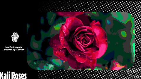 kali roses - prod xCephasx + chill + jcole + kendrick + nas + kanye type beat