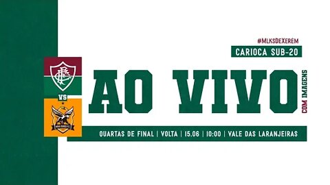 AO VIVO - FLUMINENSE X NOVA IGUAÇU | CAMPEONATO CARIOCA SUB-20 | QUARTAS DE FINAL - JOGO DE VOLTA