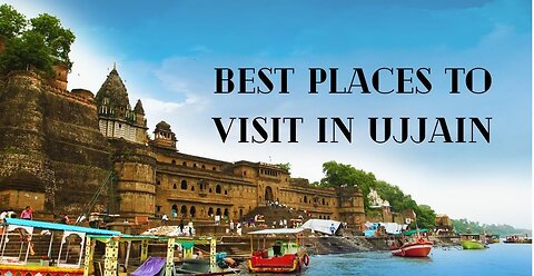 Top tourist places to visit Ujjain