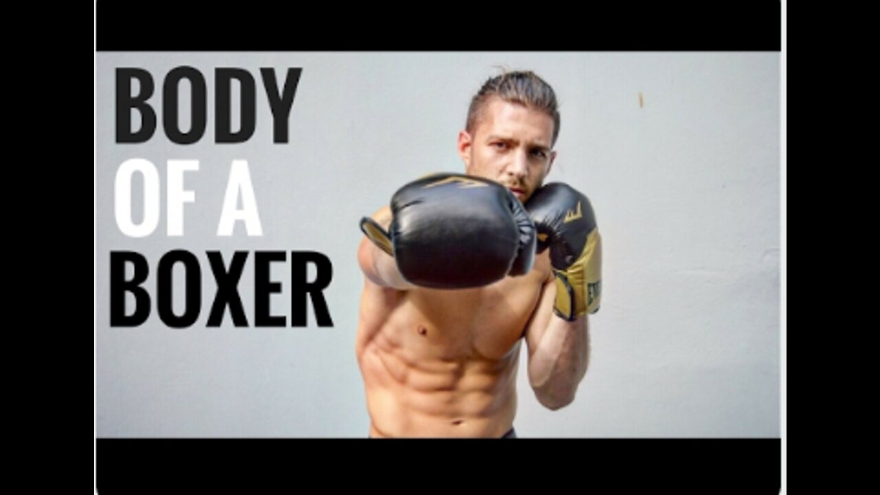 HOW TO GET A BOXER'S BODY