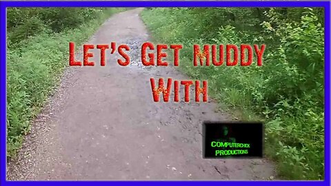 Muddy Trail Hike