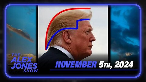 The Alex Jones Show TUESDAY FULL SHOW 11/5/24