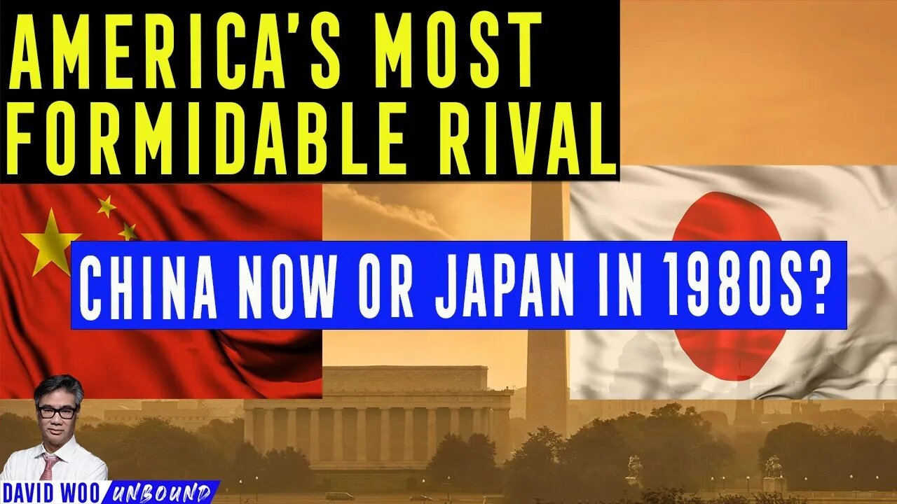 Is China a Bigger Threat to USA than Japan was in the 1980s? | David Woo