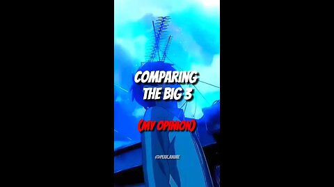 Comparing the Big 3