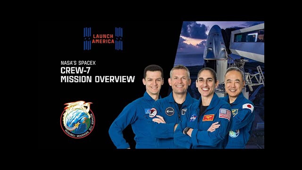 NASA’s SpaceX Crew-7 Mission