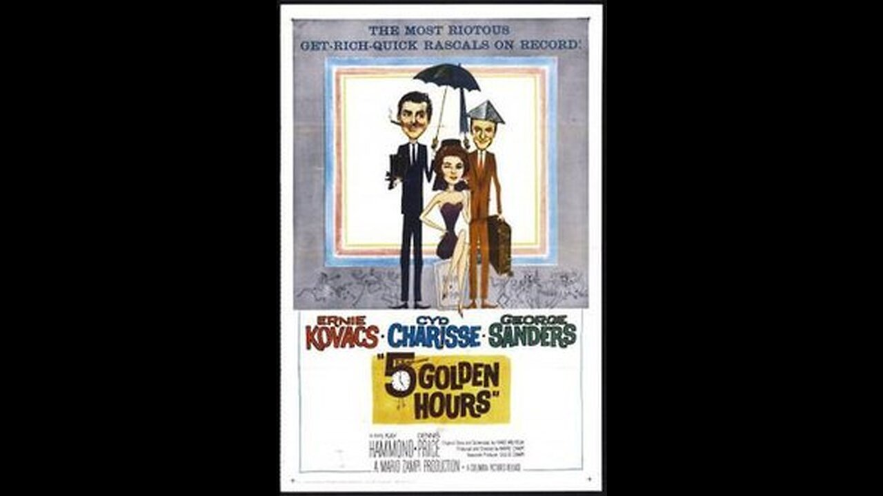 5 Golden Hours 1961 Full Movie, Ernie Kovacs, Cyd Charisse, George Sanders