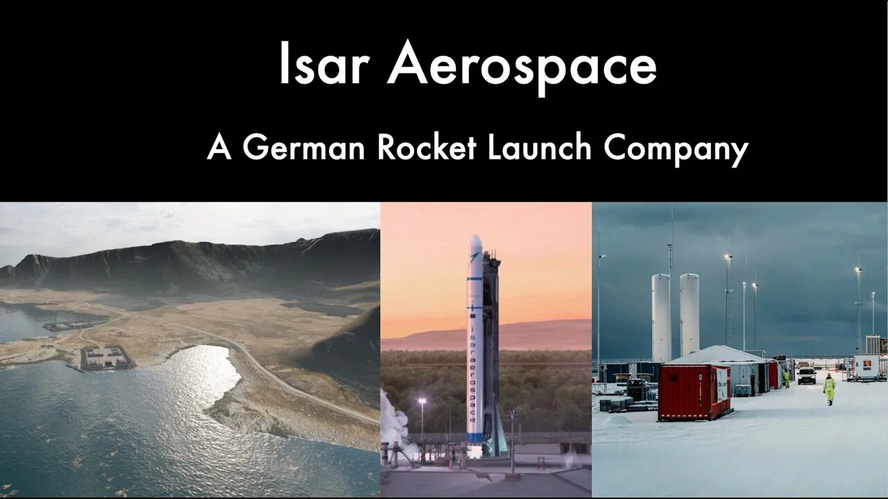 Isar Aerospace: A German Rocket Launch Company