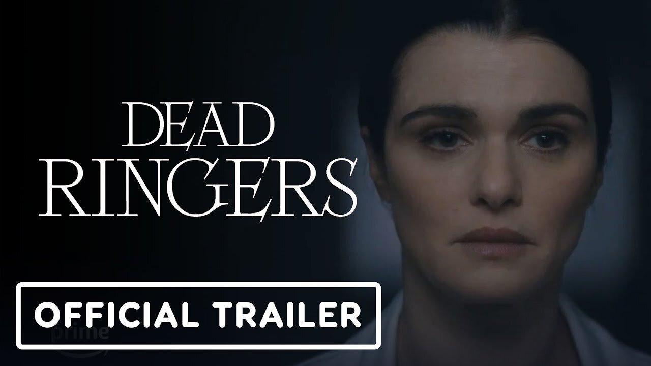 Dead Ringers - Official Trailer