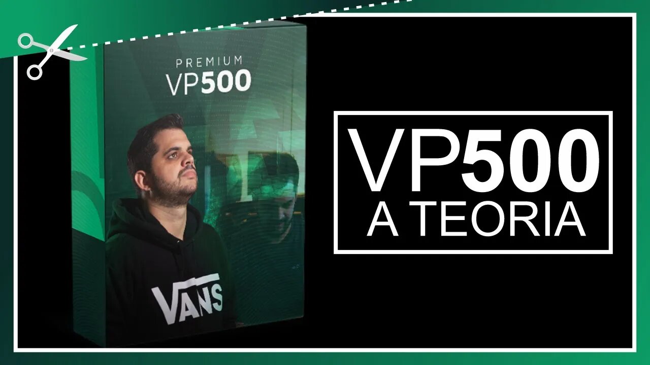 TEORIA DO VP500 | Cortes do Berger