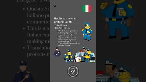 🇮🇹 Tongue Twisters in Italian/Scioglilingua in Italiano-Il poliziotto potente protegge la città 