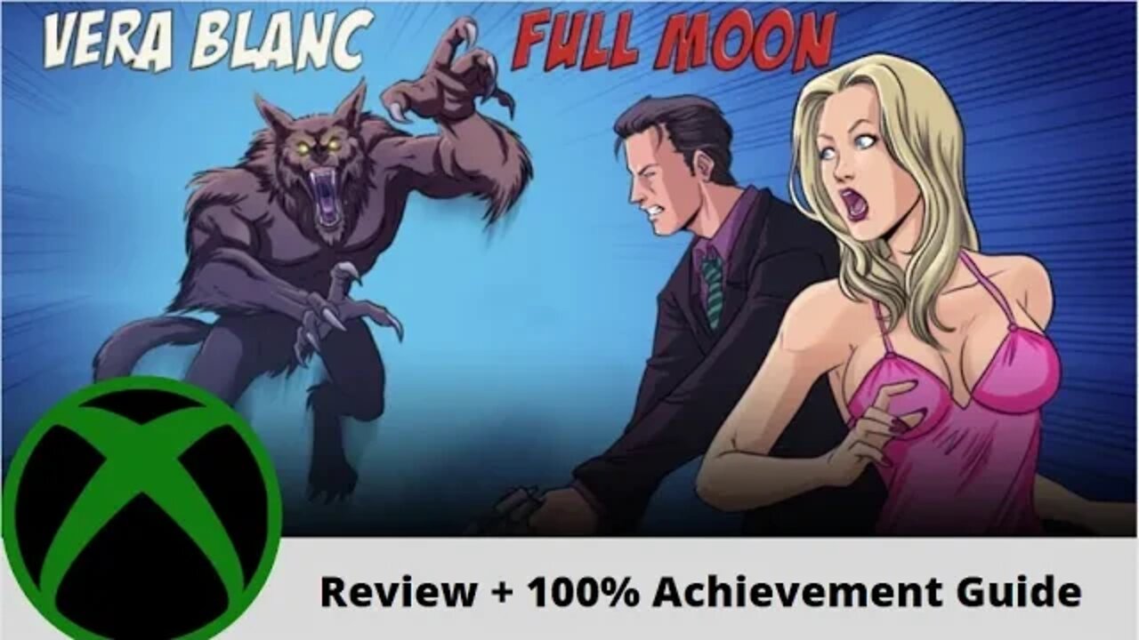 Vera Blanc: Full Moon Review + 100% walkthrough in 25 minutes on Xbox!