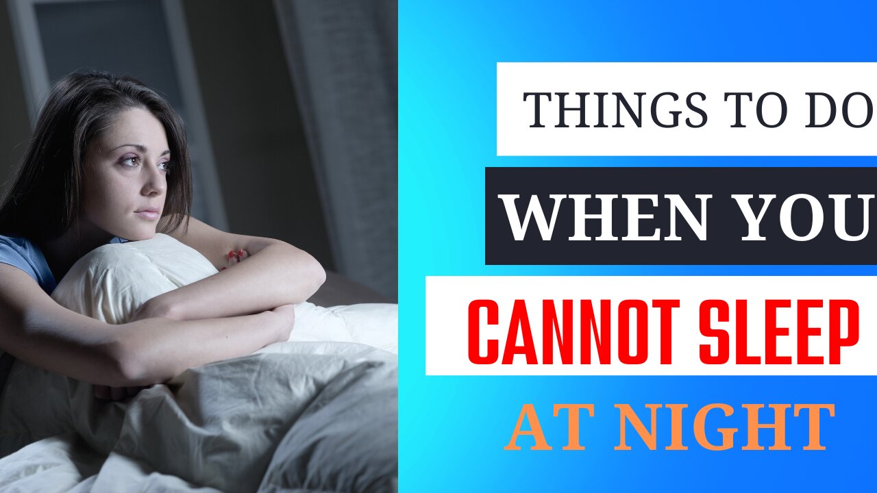 Things to do when you cannot sleep at night