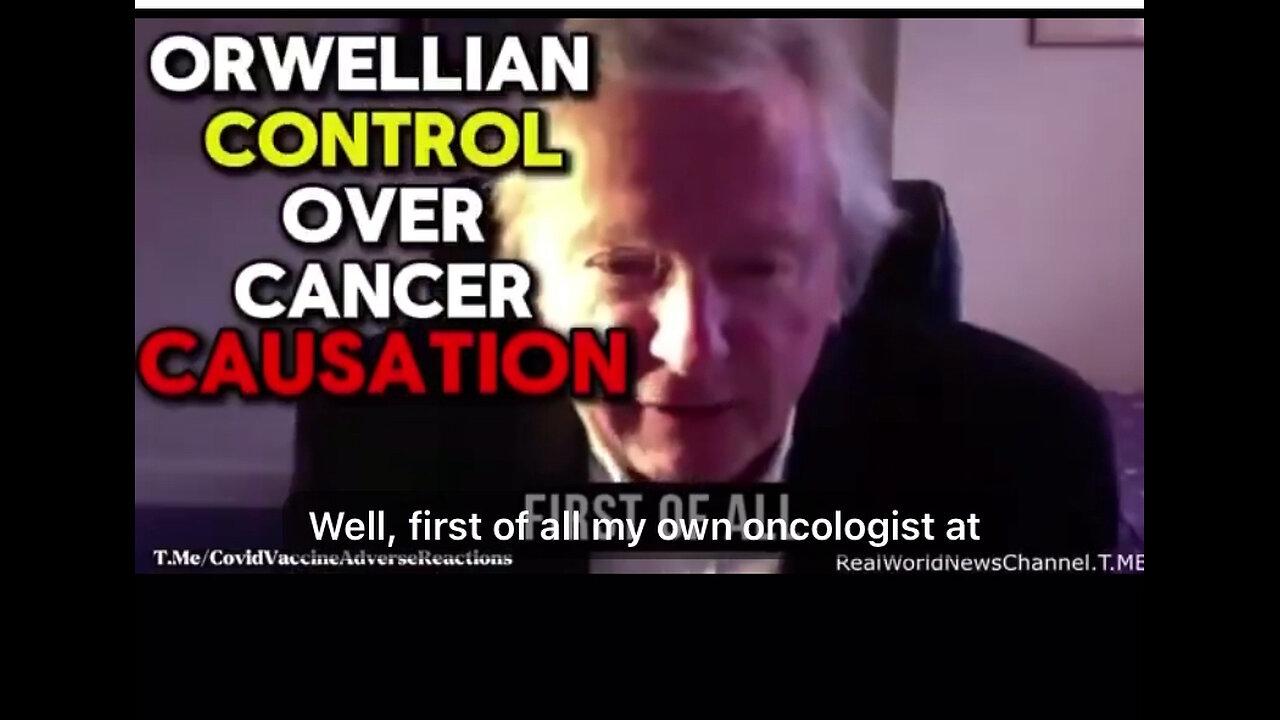 Orwellian Control Over Cardiologists Told to "Be Quiet" Over Matching Diagnosis of Covid "Vaccine" w/ Increased Cancer