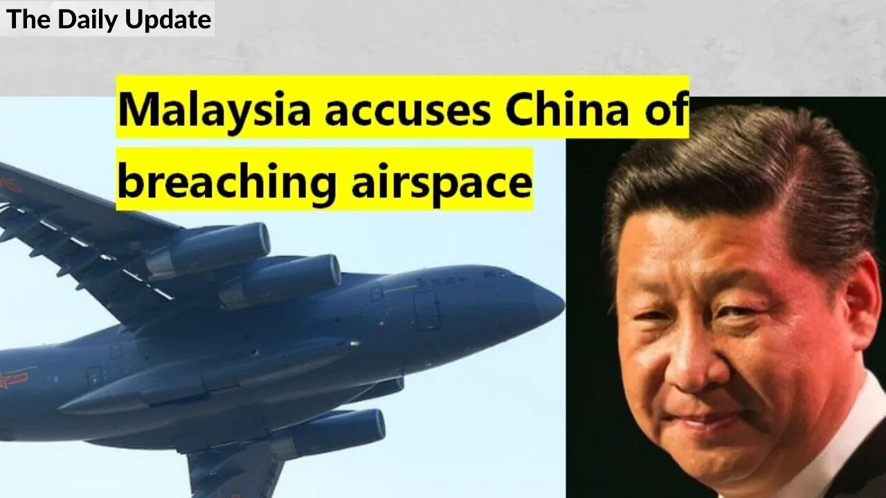 Malaysia accuses China of breaching airspace| The Daily Update