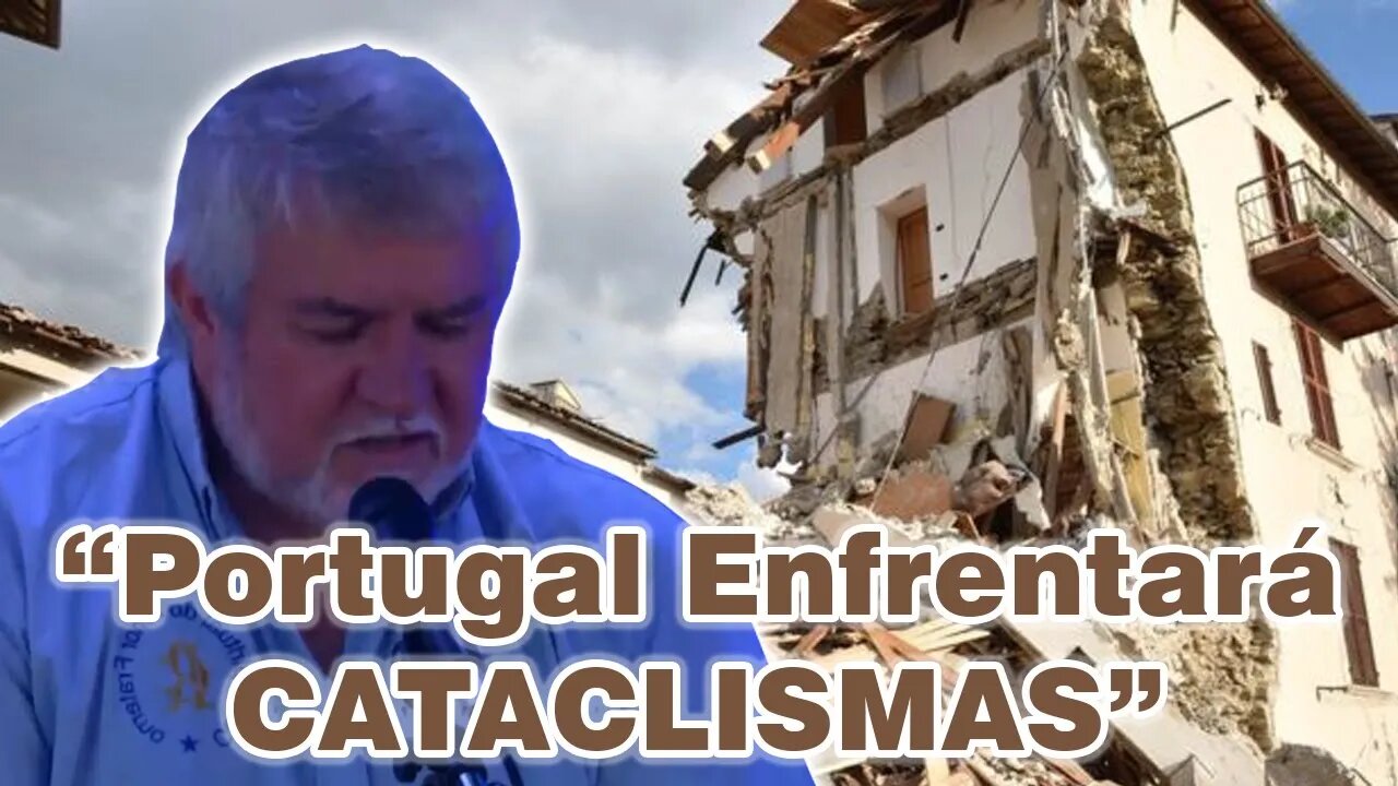 Portugal Enfrentará Cataclismas