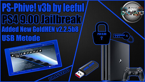 PS-Phive! v3b with a USB by Leeful for PS4 FW 9.00 | Added New GoldHEN v2.2.5b8 | Offline Cache