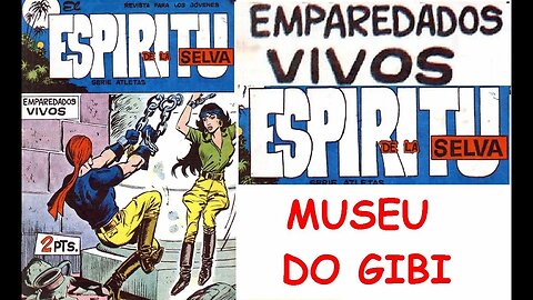 EL ESPIRITU DE LA SELVA 21 EMPAREDADOS VIVOS #comics #gibi #quadrinhos #historieta #bandadesenhada